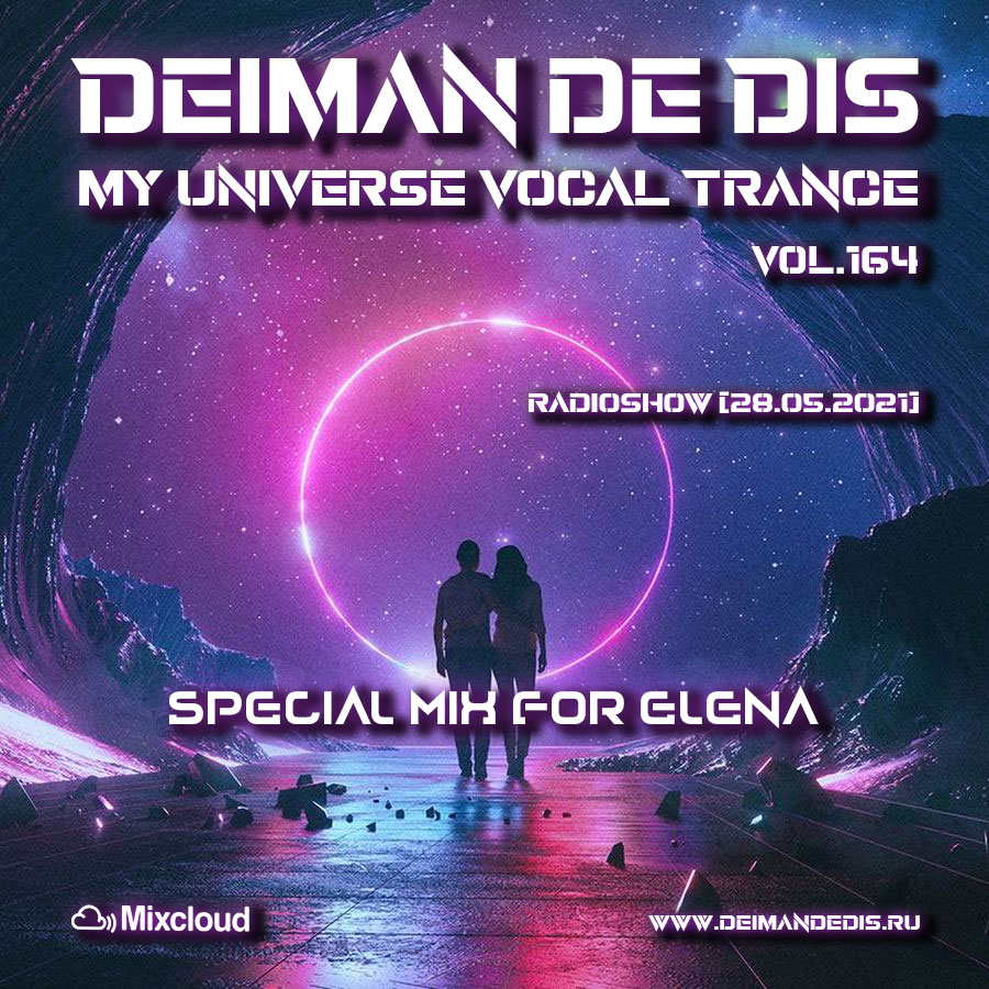 My Universe Vocal Trance vol.164 (Special Mix for Elena) | Deiman de Dis